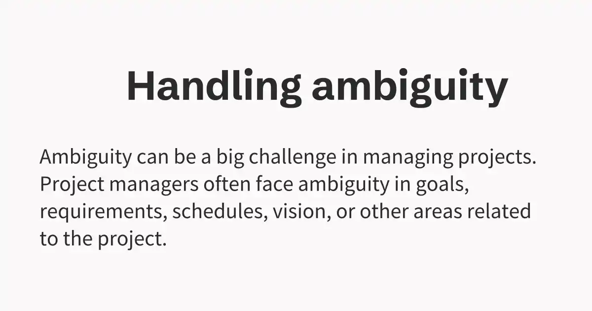 Handling ambiguity