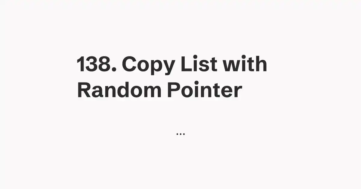 138. Copy List with Random Pointer